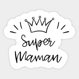 Super Maman Sticker